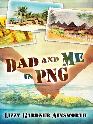 cover image of Dad and Me in PNG